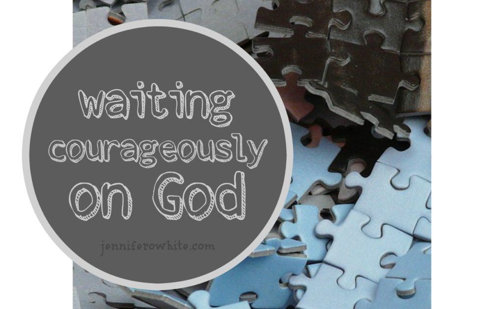 waiting courageously on God 2