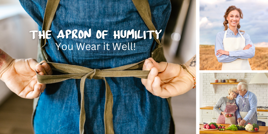 You wear the apron of humility well! Blog Post, Greeting Card